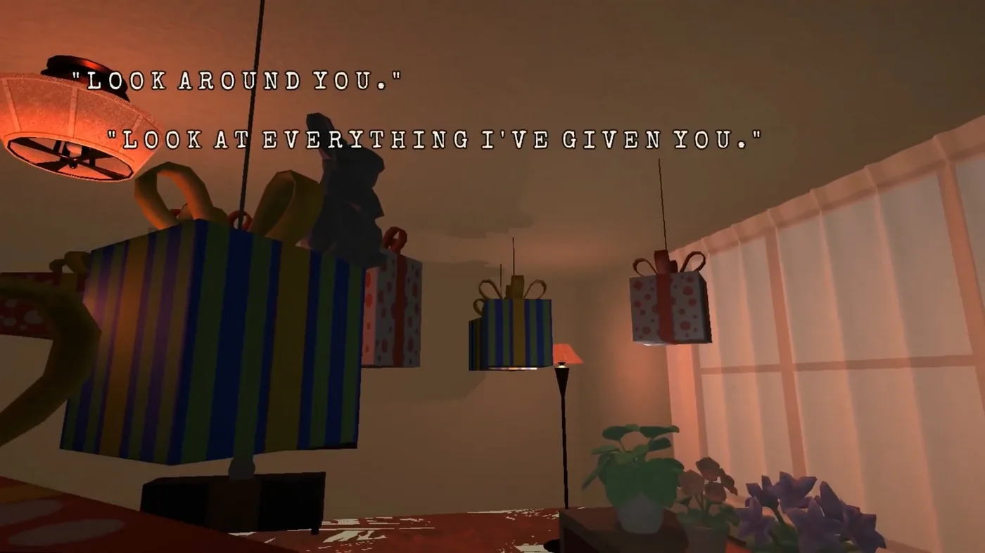 A dim room filled with wrapped gift boxes, with on-screen text reading Look around you. Look at everything I've given you.