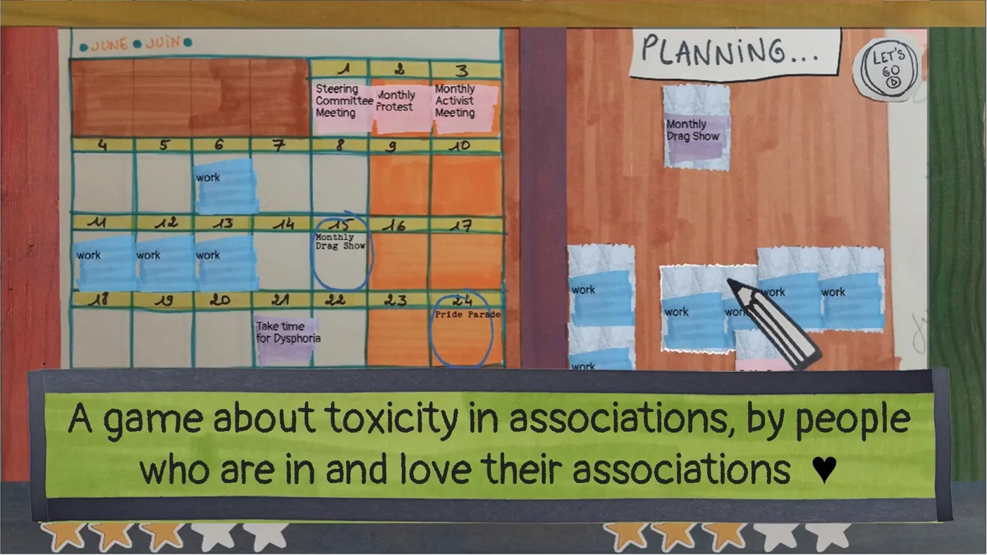 A planning calendar pinned to a corkboard with the caption A game about toxicity in associations, by people who are in and love their associations